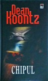 Dean Koontz - Chipul