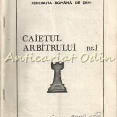 Caietul Arbitrului - Nr.:. 1, Martie 1989 - Federatia Romana De Sah