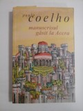 MANUSCRISUL GASIT LA ACCRA - PAULO COELHO