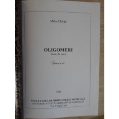 OLIGOMERI. NOTE DE CURS, PARTEA A I-A-MIHAI CHIRITA