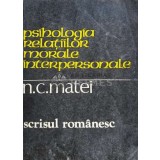 Psihologia relatiilor morale interpersonale - 1981 - Nicolae C. Matei (G3)