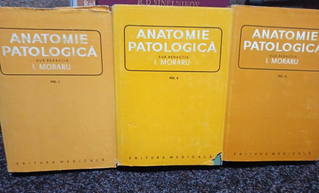 I. Moraru - Anatomie patologica - 3 vol. (1980)