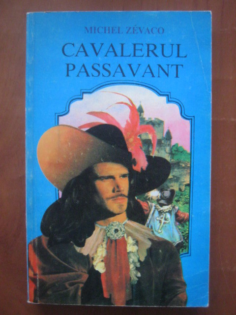 Michel Zevaco - Cavalerul Passavant