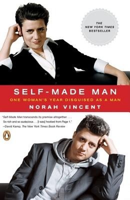 Self-Made Man: One Woman&amp;#039;s Year Disguised as a Man foto
