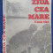 Ziua cea mare, 6 iunie 1944, Gilles Perrault, Ed Politica, 1977