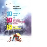 10 povesti de iarna cu 10 retete de prajituri de casa pentru 10 zile de sarbatoare - Ana Sorina Corneanu