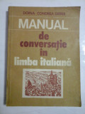 MANUAL de conversatie in Limba Italiana - DOINA CONNDREA-DERER