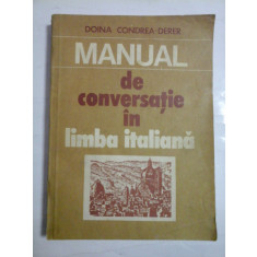 MANUAL de conversatie in Limba Italiana - DOINA CONNDREA-DERER