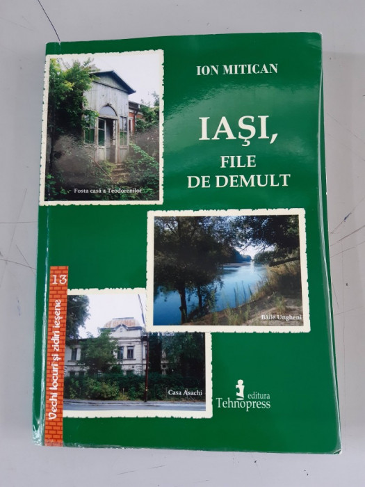 Ion Mitican - Iasi , file de demult