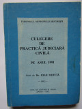 CULEGERE DE PRACTICA JUDICIARA CIVILA PE ANUL 1991-IOAN MIHUTA 1992