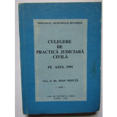 CULEGERE DE PRACTICA JUDICIARA CIVILA PE ANUL 1991-IOAN MIHUTA 1992