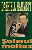 Dashiell Hammet - Soimul Maltez