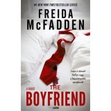 The Boyfriend - A Bar&aacute;t - Freida McFadden