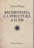 AS - MIRCEA FLORIAN - RECESIVITATEA CA STRUCTURA A LUMII, VOL.II