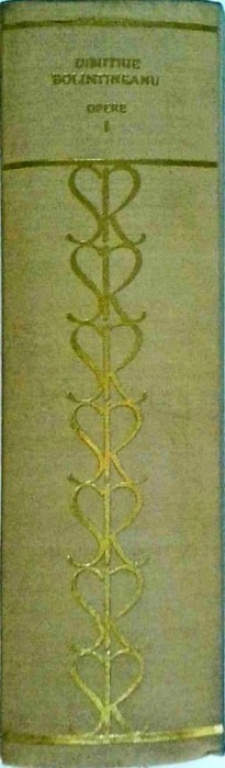 Dimitrie Bolintineanu - Opere, volumul 1