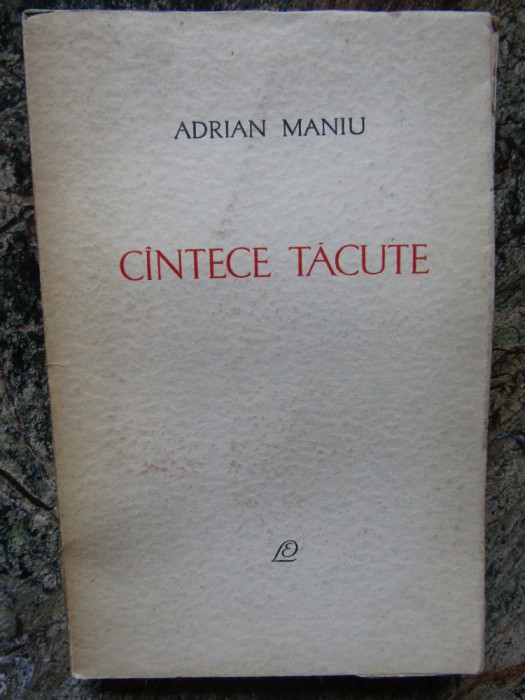 ADRIAN MANIU - CANTECE TACUTE (1965)