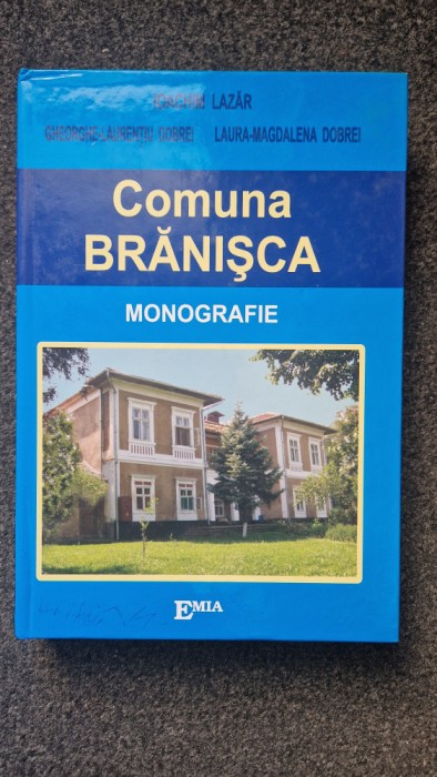 COMUNA BRANISCA. MONOGRAFIE - Lazar, Dobrei