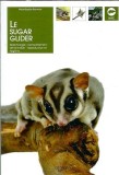 Le sugar glider - Marie Sophie Germain, carte editura De Vecchi 2009, 92 pagini
