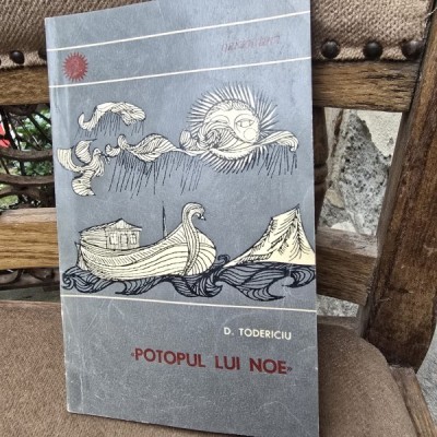 Potopul lui Noe - D. Todericiu foto