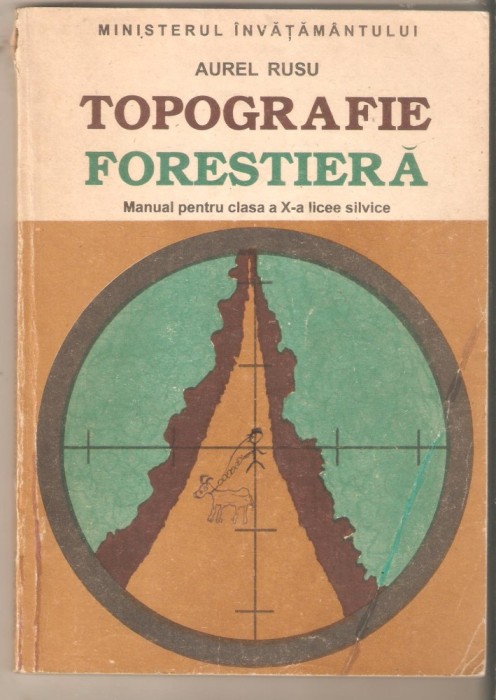 Topografie Forestiera-Aurel Rusu