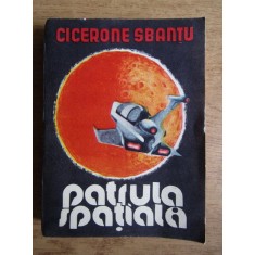 Cicerone Sbantu - Patrula spatiala