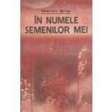 In numele semenilor mei