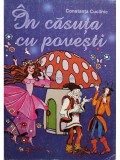 Constanta Cuciinic - In casuta cu povesti (Editia: 2002)