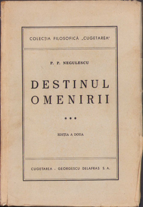 HST C779 Destinul omenirii 1944 volumul III Negulescu