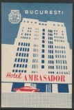 Romania anii 60 - Vigneta de bagaje Hotel Ambasador (tip 5) din Bucuresti, ONT Carpati, eticheta hoteliera, promovare turistica