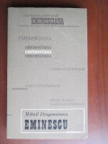 Colectia eminesciana 6- Eminescu Mihail Dragomirescu
