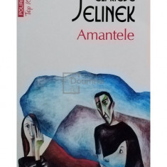 Elfriede Jelinek - Amantele (editia 2013)