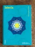 Psihanaliza | Psihoterapie | Christopher Bollas - Isteria