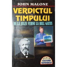VERDICTUL TIMPULUI DE LA JULES VERNE LA BILL GATES