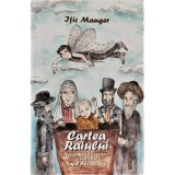 Cartea Raiului. Neasemuita descriere a vietii lui Smul Abe Abervo &ndash; Itic Manger