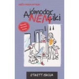 A j&oacute;modor nem ciki - Kib&eacute;di Varga Katalin