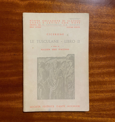 Cicerone - Le TUSCULANE - Libro II (Italia - 1984) foto