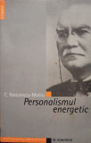C. Radulescu Motru - Personalismul energetic (2005)