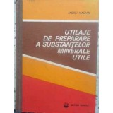 UTILAJE DE PREPARARE A SUBSTANTELOR MINERALE UTILE-ANDREI MAGYARI-122768