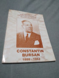 Cumpara ieftin CONSTANTIN BURSAN 1888-1962-ASOCIATIA IANCU DE HUNEDOARA