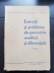 Exerciții și probleme de geometrie analitică și diferențială - C. Ionescu-Bujor, O. Sacter
