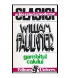 William Faulkner - Gambitul calului - 115337