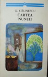 G.CALINESCU- CARTEA NUNTII