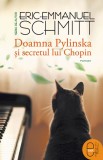 Doamna Pylinska și secretul lui Chopin (ebook) - Eric Emmanuel Schmitt - Editura LibHumanitas