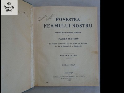 Florian Cristescu Povestea neamului nostru - partea intaia 1922; carte legata foto