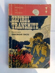 Zefirul transmite - GHEORGHE ENCIU foto