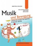 Muzica si miscare pentru scolile si sectiile cu predare in limba germana. Clasa a II-a