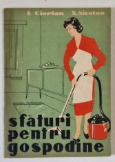 SFATURI PENTRU GOSPODINE de E. CIORTAN si X. NICOLAU , 1958 foto