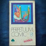 Cumpara ieftin ALMANAH PERPETUUM COMIC &#039;81 - 1981 - URZICA