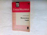 Elementare Logik / Wolfgang Segeth