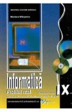 Informatica. Profilul real (mate, info, stiinte) - Clasa 9 - Manual - Mariana Milosescu